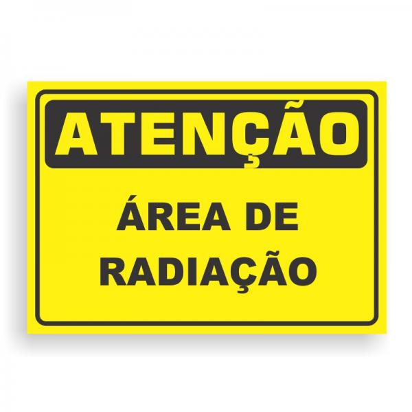 Placa de ATENÇÃO -  ÁREA DE RADIAÇÃO PVC 2mm Retangular 25cm x 18cm / 35cm x 25cm / 50cm x 35cm 4x0 - colorido frente Impressão digital 4 furos ou fita dupla face verniz de proteção