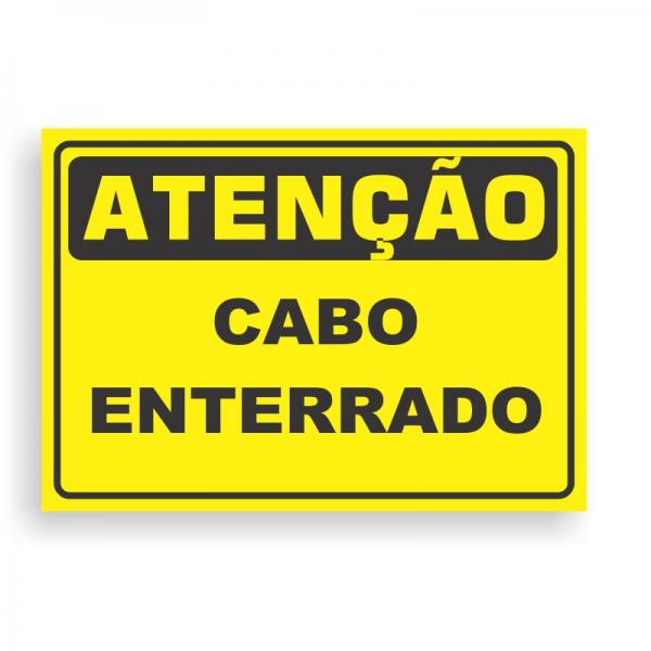 Placa de ATENÇÃO - CABO ENTERRADO PVC 2mm Retangular 25cm x 18cm / 35cm x 25cm / 50cm x 35cm 4x0 - colorido frente Impressão digital 4 furos ou fita dupla face verniz de proteção