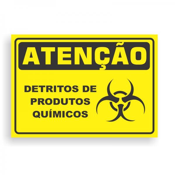 Placa de ATENÇÃO - DETRITOS DE PRODUTOS QUÍMICOS PVC 2mm Retangular 25cm x 18cm / 35cm x 25cm / 50cm x 35cm 4x0 - colorido frente Impressão digital 4 furos ou fita dupla face verniz de proteção