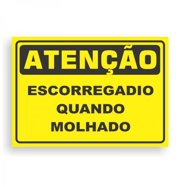 Placa de ATENÇÃO - ESCORREGADIO QUANDO MOLHADO PVC 2mm Retangular 25cm x 18cm / 35cm x 25cm / 50cm x 35cm 4x0 - colorido frente Impressão digital 4 furos ou fita dupla face verniz de proteção