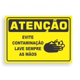 Placa de ATENÇÃO -  EVITE CONTAMINAÇÃO LAVE SEMPRE AS MÃOS PVC 2mm Retangular 25cm x 18cm / 35cm x 25cm / 50cm x 35cm 4x0 - colorido frente Impressão digital 4 furos ou fita dupla face verniz de proteção