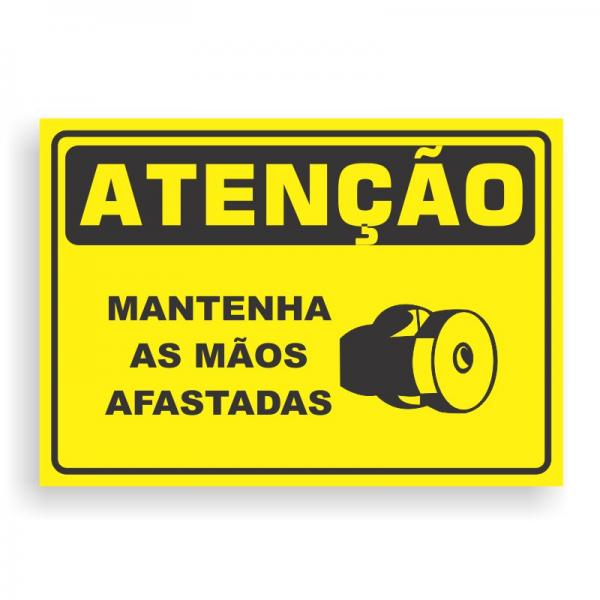 Placa de ATENÇÃO -  MANTENHA AS MÃOS AFASTADAS PVC 2mm Retangular 25cm x 18cm / 35cm x 25cm / 50cm x 35cm 4x0 - colorido frente Impressão digital 4 furos ou fita dupla face verniz de proteção