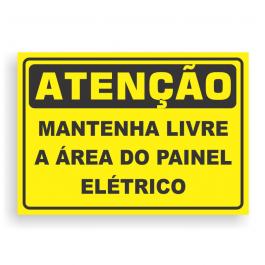 Placa de ATENÇÃO - MANTENHA LIVRE A ÁREA DO PAINEL ELÉTRICO PVC 2mm Retangular 25cm x 18cm / 35cm x 25cm / 50cm x 35cm 4x0 - colorido frente Impressão digital 4 furos ou fita dupla face verniz de proteção