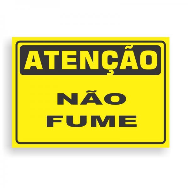 Placa de ATENÇÃO -  NÃO FUME PVC 2mm Retangular 25cm x 18cm / 35cm x 25cm / 50cm x 35cm 4x0 - colorido frente Impressão digital 4 furos ou fita dupla face verniz de proteção