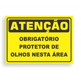 Placa de ATENÇÃO - OBRIGATÓRIO PROTETOR DE OLHOS NESSA AREA PVC 2mm Retangular 25cm x 18cm / 35cm x 25cm / 50cm x 35cm 4x0 - colorido frente Impressão digital 4 furos ou fita dupla face verniz de proteção