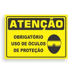 Placa de ATENÇÃO - OBRIGATÓRIO USO DE ÓCULOS DE PROTEÇÃO PVC 2mm Retangular 25cm x 18cm / 35cm x 25cm / 50cm x 35cm 4x0 - colorido frente Impressão digital 4 furos ou fita dupla face verniz de proteção