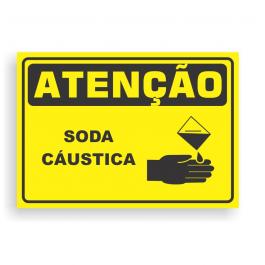 Placa de ATENÇÃO - SODA CAUSTICA PVC 2mm Retangular 25cm x 18cm / 35cm x 25cm / 50cm x 35cm 4x0 - colorido frente Impressão digital 4 furos ou fita dupla face verniz de proteção