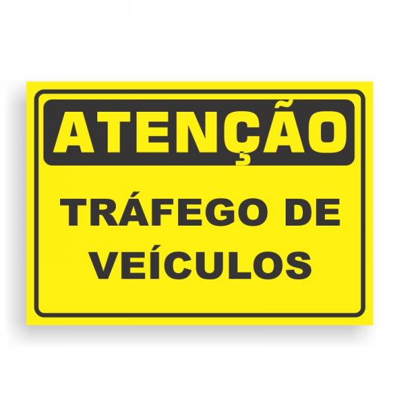 Placa de ATENÇÃO -  TRÁFEGO DE VEÍCULOS PVC 2mm Retangular 25cm x 18cm / 35cm x 25cm / 50cm x 35cm 4x0 - colorido frente Impressão digital 4 furos ou fita dupla face verniz de proteção