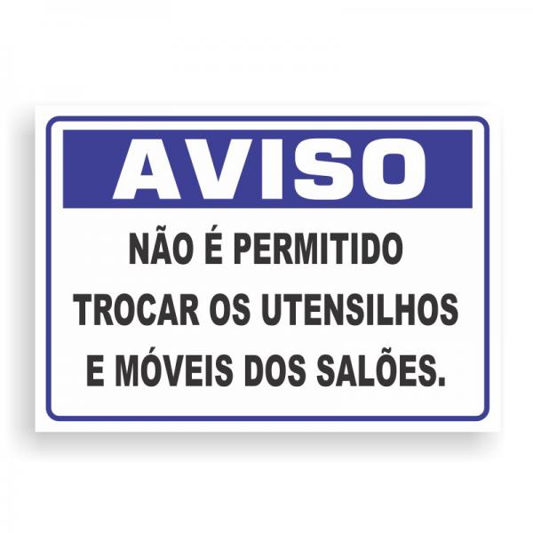 Placa de AVISO - NÃO É PERMITIDO.. PVC 2mm Retangular 25cm x 18cm / 35cm x 25cm / 50cm x 35cm 4x0 - colorido frente Impressão digital 4 furos ou fita dupla face verniz de proteção