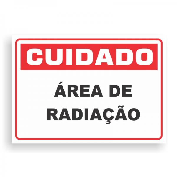 Placa de CUIDADO - ÁREA DE RADIAÇÃO PVC 2mm Retangular 25cm x 18cm / 35cm x 25cm / 50cm x 35cm 4x0 - colorido frente Impressão digital 4 furos ou fita dupla face verniz de proteção