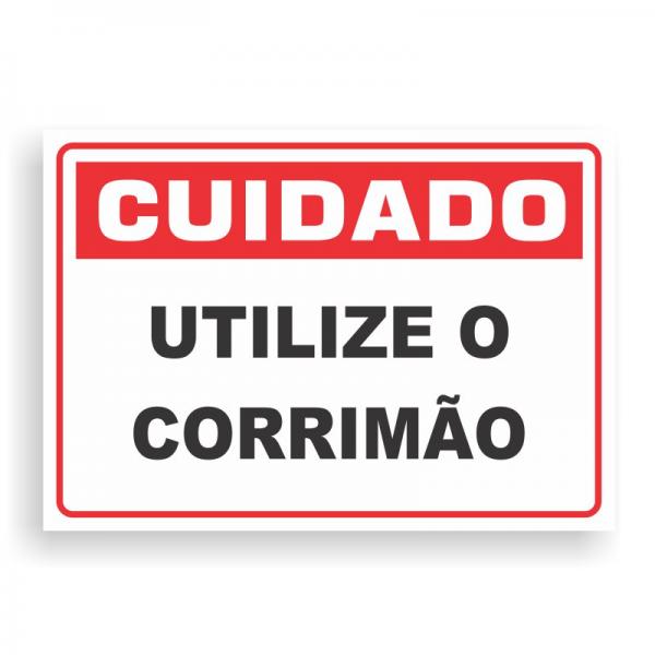 Placa de CUIDADO - CORRIMÃO PVC 2mm Retangular 25cm x 18cm / 35cm x 25cm / 50cm x 35cm 4x0 - colorido frente Impressão digital 4 furos ou fita dupla face verniz de proteção