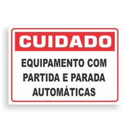 Placa de CUIDADO - EQUIPAMENTOS COM PARTIDA E PARADO AUTOMÁTICAS PVC 2mm Retangular 25cm x 18cm / 35cm x 25cm / 50cm x 35cm 4x0 - colorido frente Impressão digital 4 furos ou fita dupla face verniz de proteção