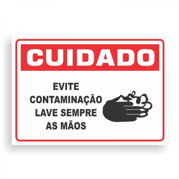 Placa de CUIDADO - LAVE SEMPRE AS MÃOS PVC 2mm Retangular 25cm x 18cm / 35cm x 25cm / 50cm x 35cm 4x0 - colorido frente Impressão digital 4 furos ou fita dupla face verniz de proteção