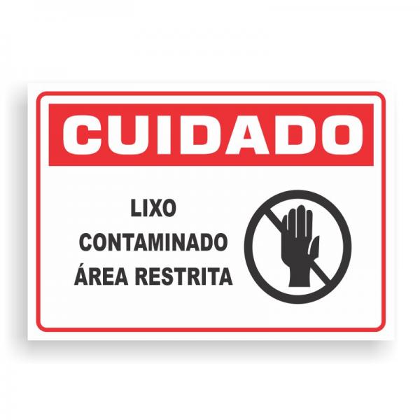 Placa de CUIDADO - LIXO CONTAMINADO PVC 2mm Retangular 25cm x 18cm / 35cm x 25cm / 50cm x 35cm 4x0 - colorido frente Impressão digital 4 furos ou fita dupla face verniz de proteção