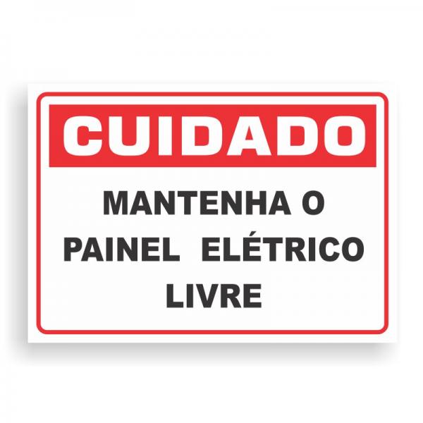 Placa de CUIDADO - MANTENHA O PAINEL ELÉTRICO LIVRE PVC 2mm Retangular 25cm x 18cm / 35cm x 25cm / 50cm x 35cm 4x0 - colorido frente Impressão digital 4 furos ou fita dupla face verniz de proteção