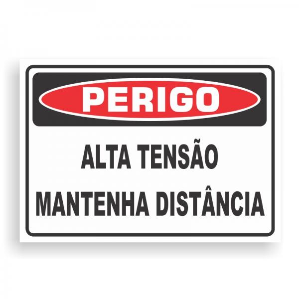 Placa de PERIGO - ALTA TENSÃO MANTENHA DISTÂNCIA PVC 2mm Retangular 25cm x 18cm / 35cm x 25cm / 50cm x 35cm 4x0 - colorido frente Impressão digital 4 furos ou fita dupla face verniz de proteção