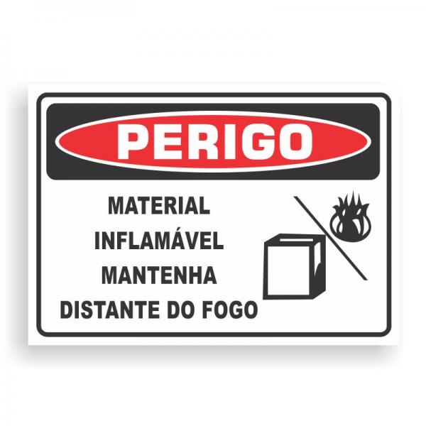 Placa de PERIGO - MATERIAL INFLAMÁVEL PVC 2mm Retangular 25cm x 18cm / 35cm x 25cm / 50cm x 35cm 4x0 - colorido frente Impressão digital 4 furos ou fita dupla face verniz de proteção