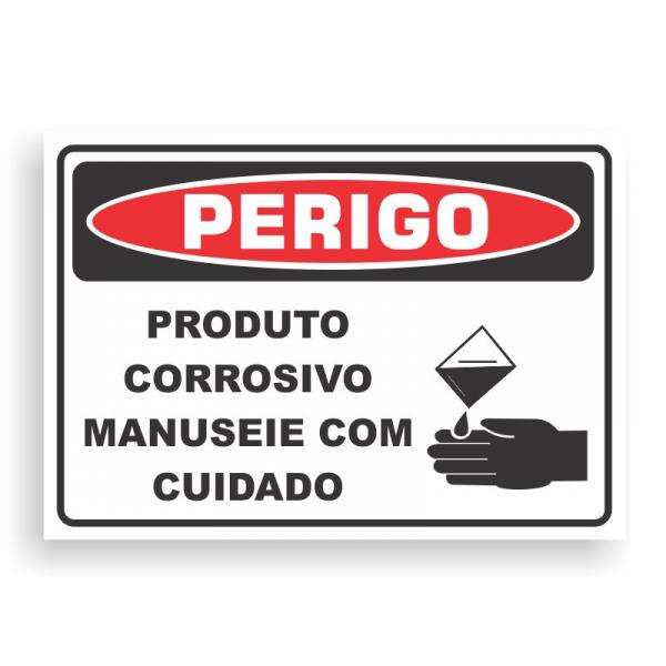 Placa de PERIGO - PRODUTO CORROSIVO PVC 2mm Retangular 25cm x 18cm / 35cm x 25cm / 50cm x 35cm 4x0 - colorido frente Impressão digital 4 furos ou fita dupla face verniz de proteção