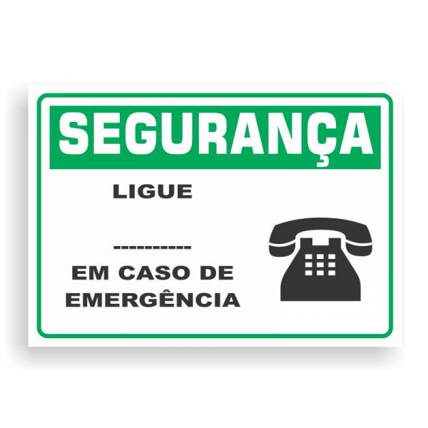 Placa de SEGURANÇA - LIGUE EM CASO DE EMERGÊNCIA PVC 2mm Retangular 25cm x 18cm / 35cm x 25cm / 50cm x 35cm 4x0 - colorido frente Impressão digital 4 furos ou fita dupla face verniz de proteção