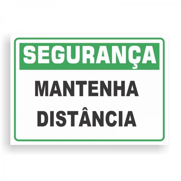 Placa de SEGURANÇA - MANTENHA DISTÂNCIA PVC 2mm Retangular 25cm x 18cm / 35cm x 25cm / 50cm x 35cm 4x0 - colorido frente Impressão digital 4 furos ou fita dupla face verniz de proteção